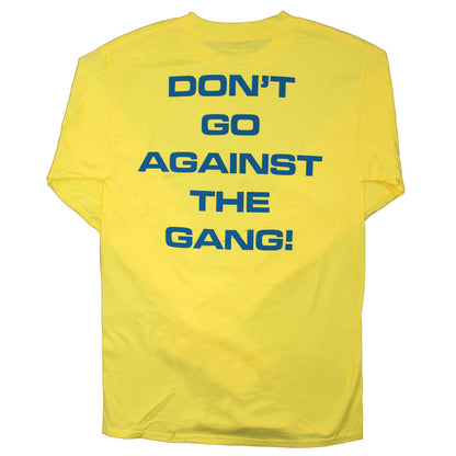 Sailing Team Don't Go Against The Gang! Long Sleeve