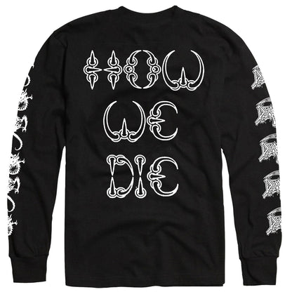 How We Die Long Sleeve