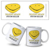 Psycho Killer - Smile Coffee Mug