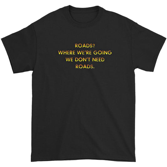 Bttf Roads Front And Back 2 T-shirt