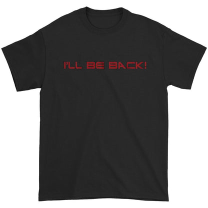 Terminator Ill Be Back Front And Back T-shirt