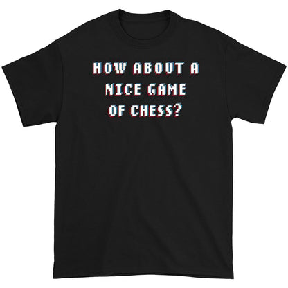 Wargames Nice Game Of Chess T-shirt