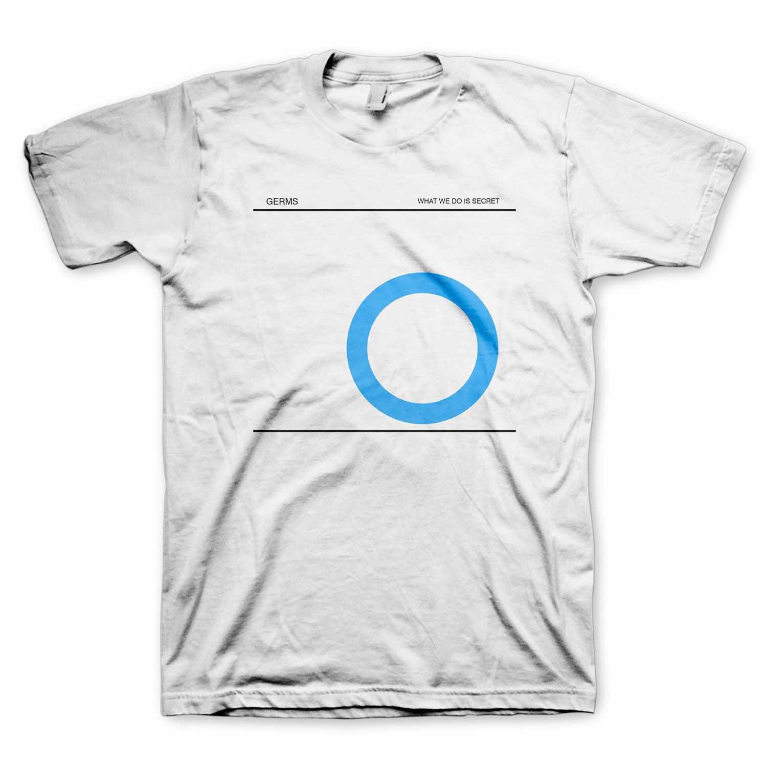 Germs What We Do Is Secret T-shirt
