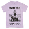 Forever Grateful But I Want More GUWOP T-shirt