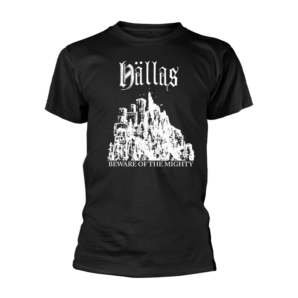 Hallas Beware Of The Mighty T-shirt Front