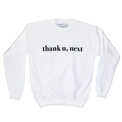 thank u, next Sweatshirt