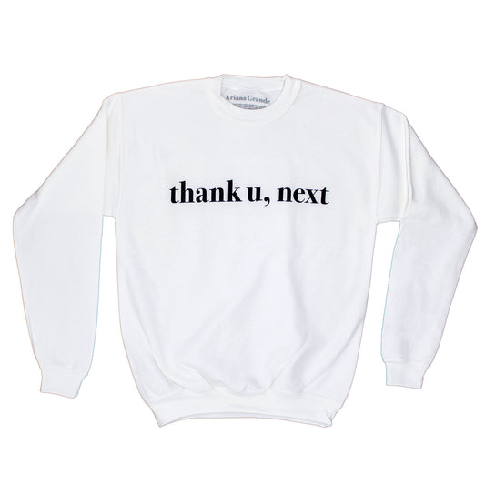 thank u, next Sweatshirt
