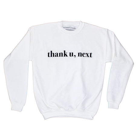 thank u, next Sweatshirt