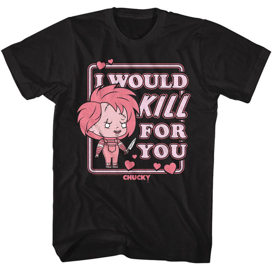 Chucky Kill For You T-shirt