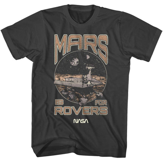 Nasa Mars Is For Rovers T-shirt