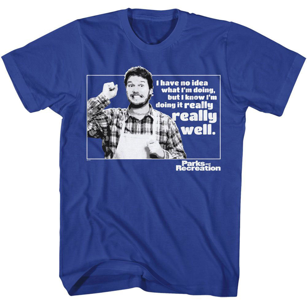Parks And Recreation No Idea What Im Doing T-shirt