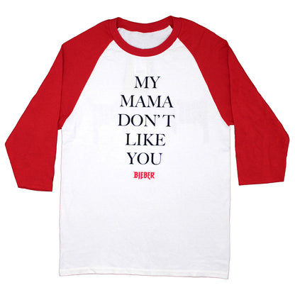 My Mama Don't Like You Purpose Tour Raglan Baseball Jersey