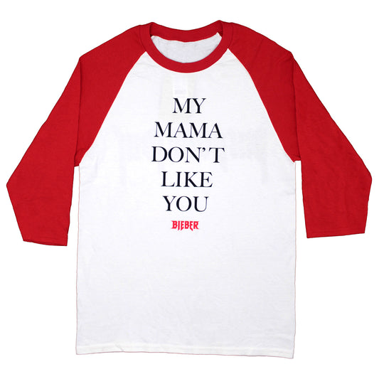 My Mama Don't Like You Purpose Tour Raglan Baseball Jersey