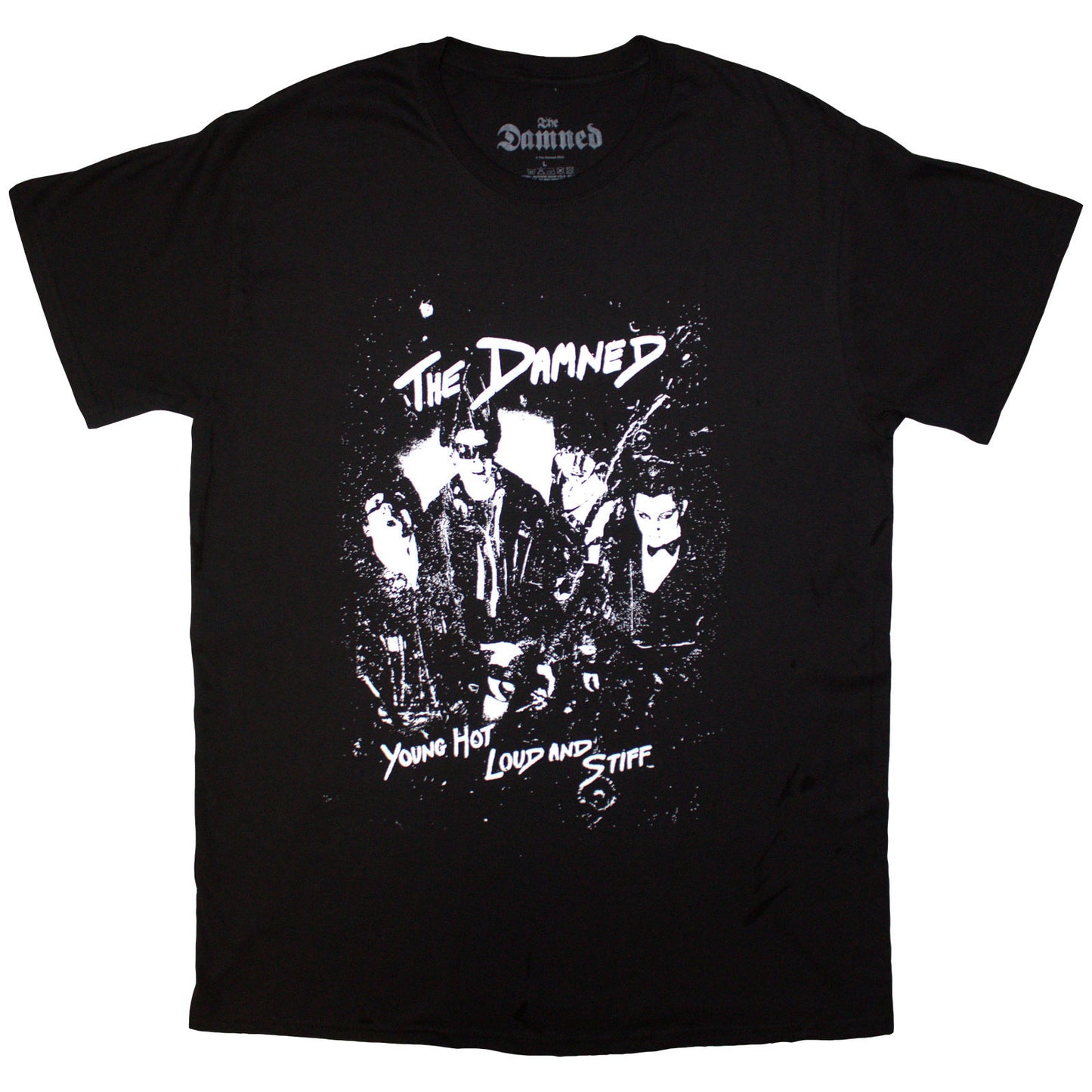 Damned Young Hot Loud & Stiff T-shirt