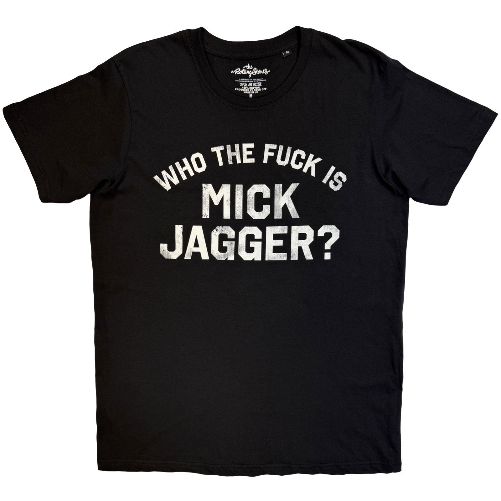 Rolling Stones Who The Fuck Is Mick Jagger T-shirt