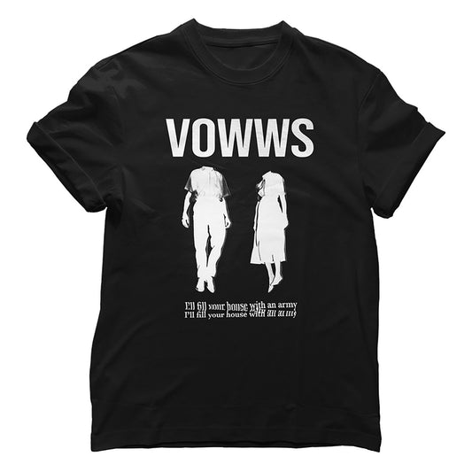 VOWWS Fill Your House T-shirt Front