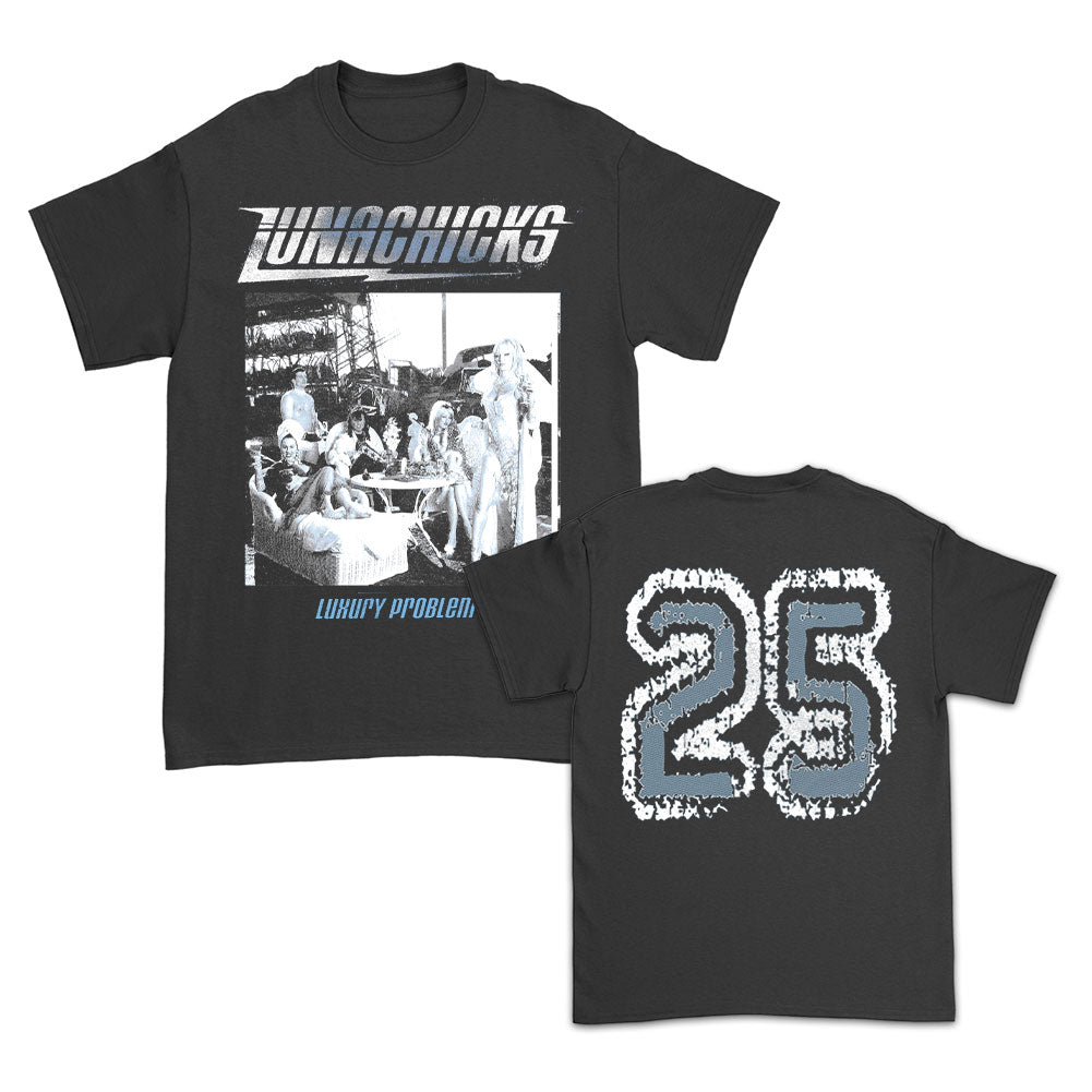 Lunachicks Luxury Problem 25th Anniversary Unisex T-shirt Front