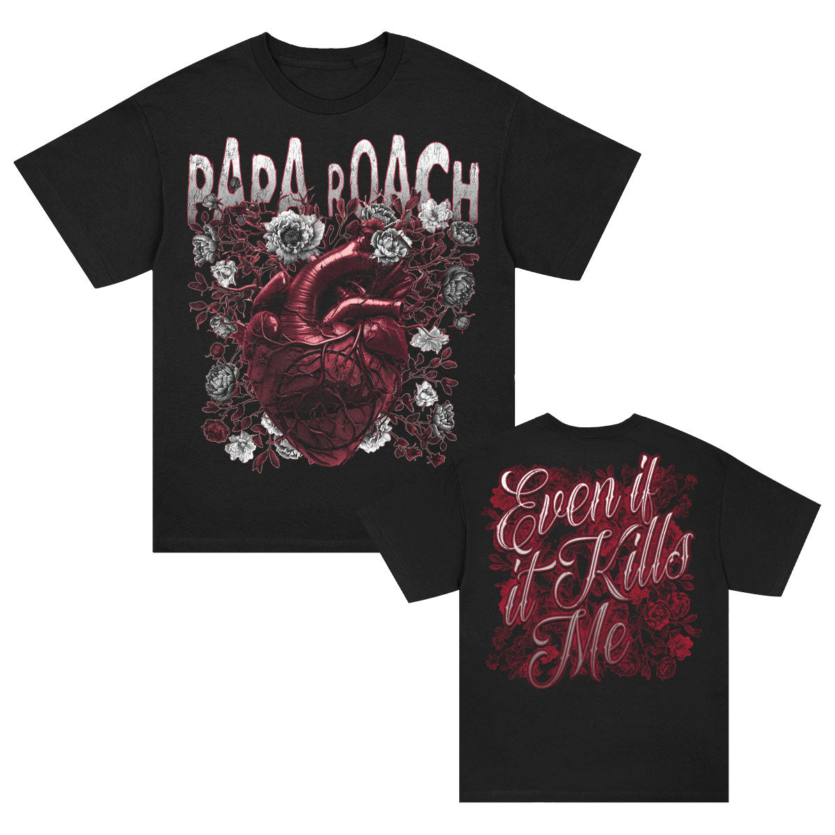 Papa Roach Even If It Kills Me T-shirt Front