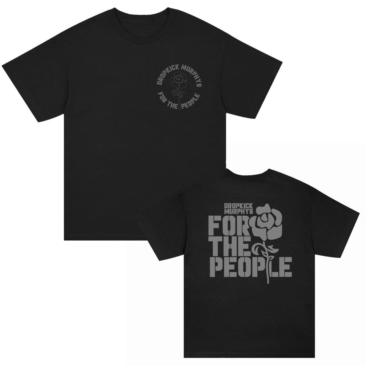 Dropkick Murphys For The People Rose T-shirt Front