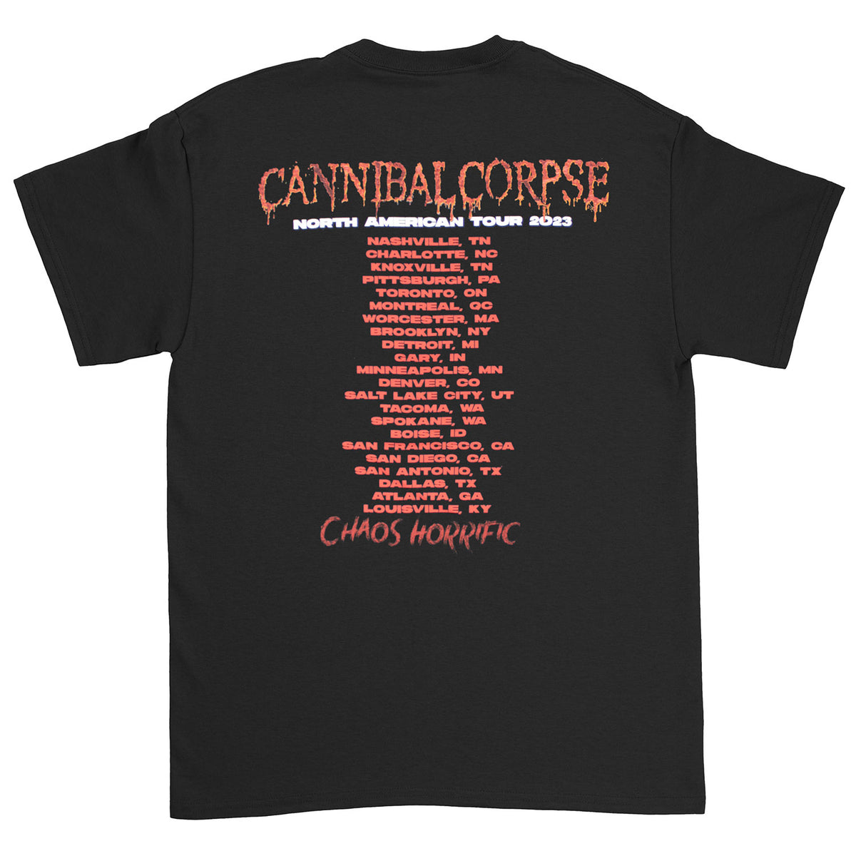 Cannibal Corpse North American Tour 2023 Chaos Horrific T-shirt Back