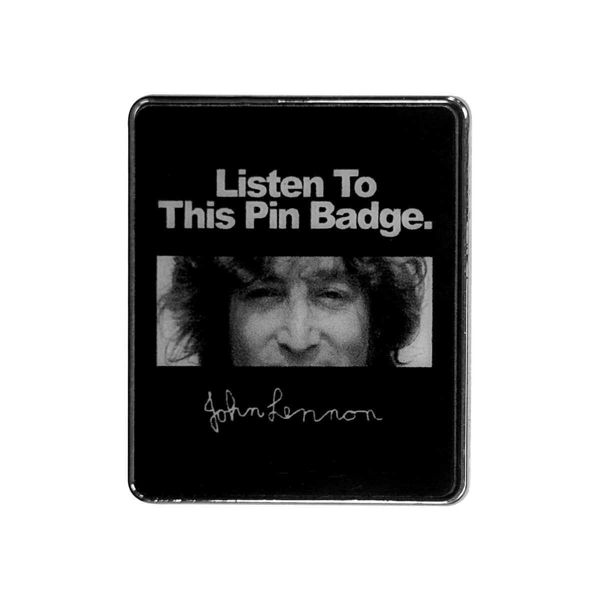 John Lennon Listen To Pewter Pin Badge Front