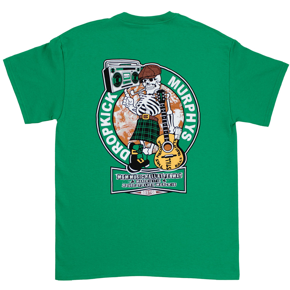 Dropkick Murphys MGM Music Hall At Fenway March 16 17 18 House Of Blues March 19 T-shirt Back