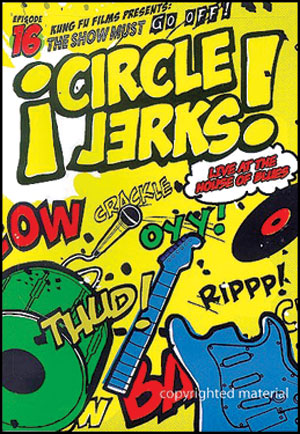 Circle Jerks DVD