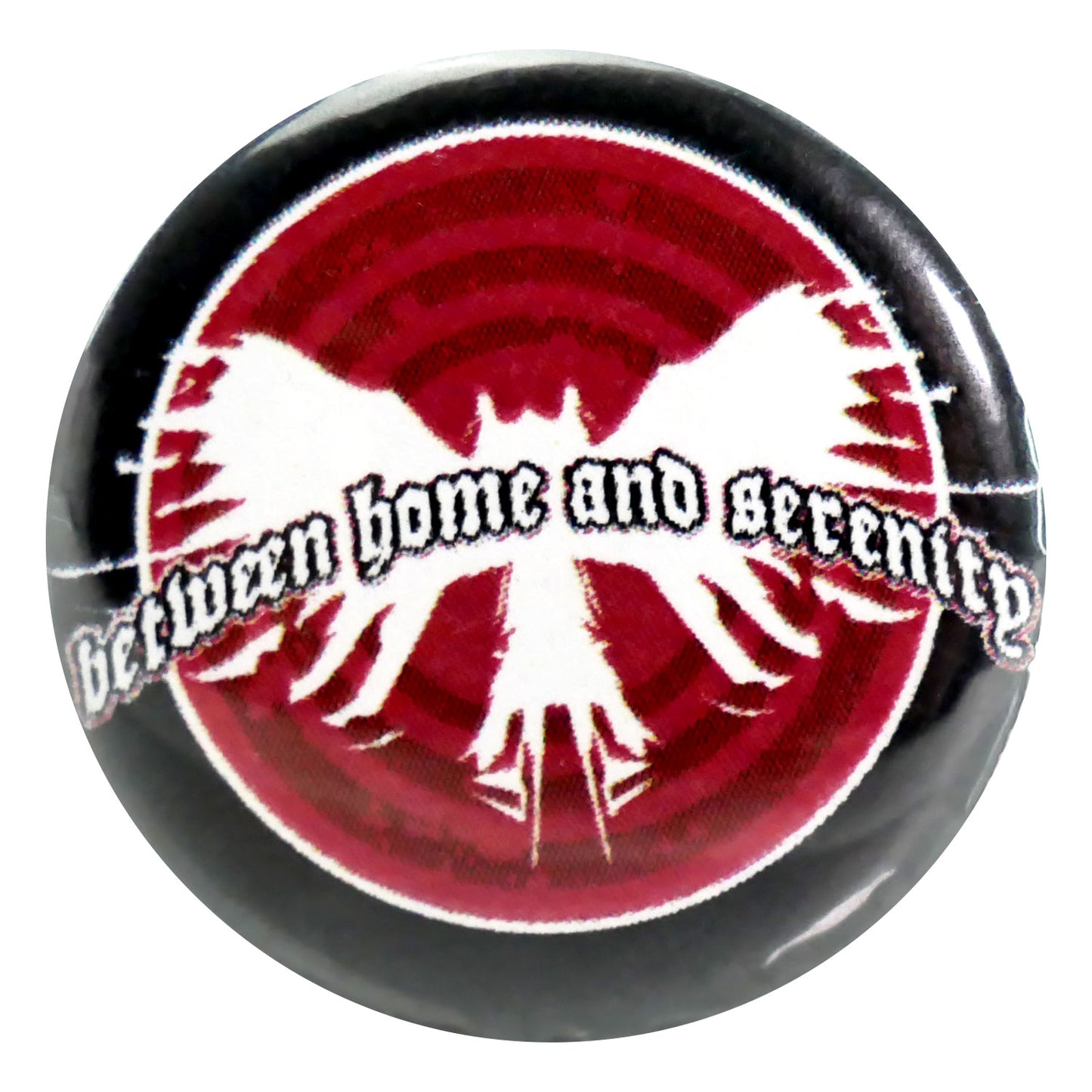 Between Home And Serenity Button