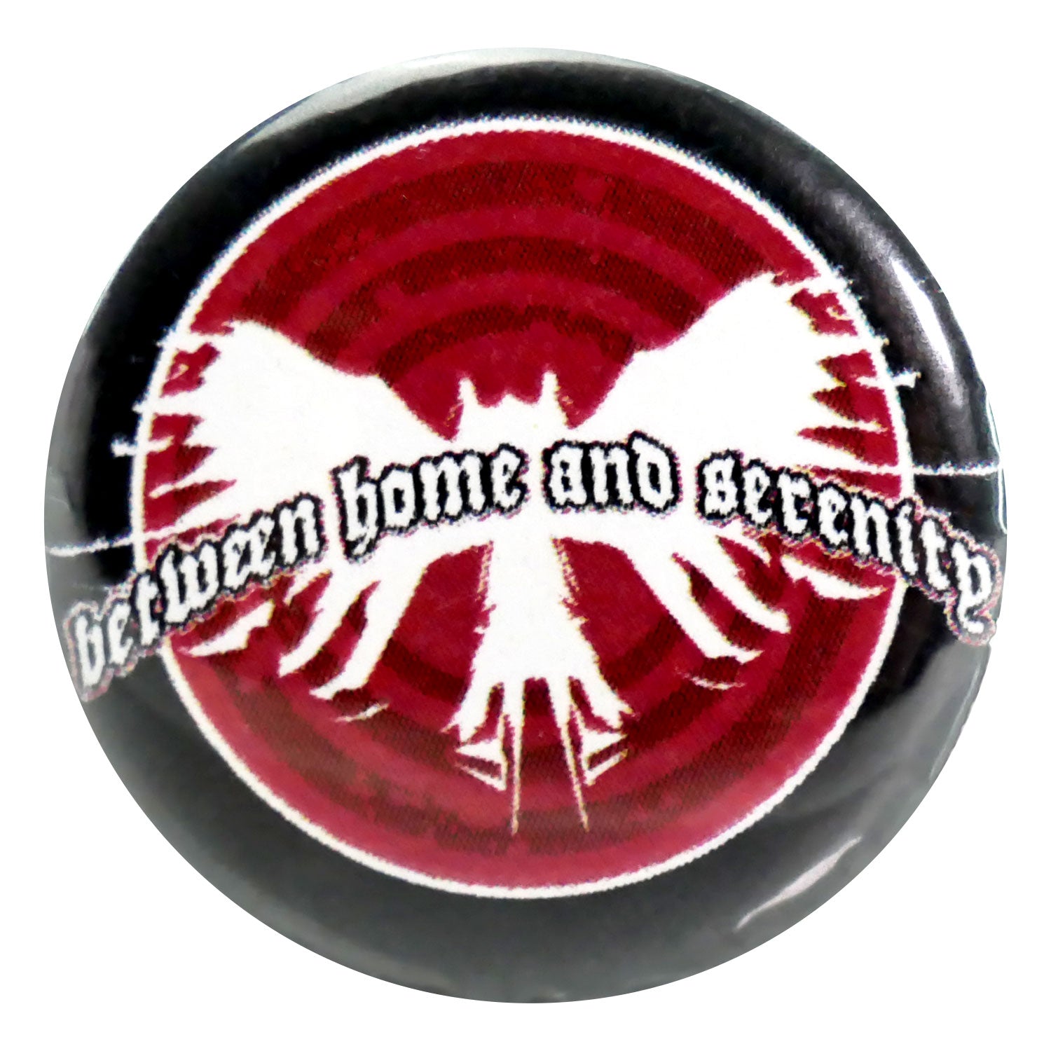 Between Home And Serenity Button