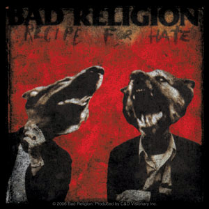 Bad Religion Recipe for Hate Sticker Front