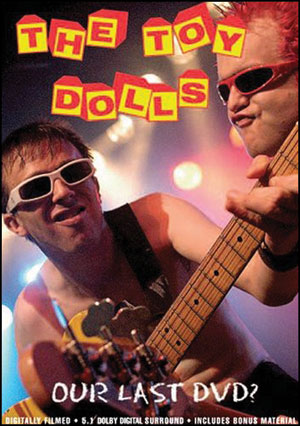 Toy Dolls DVD