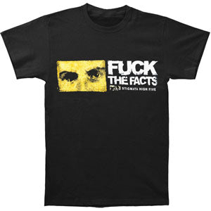 Fuck The Facts Stigmata T-shirt Front