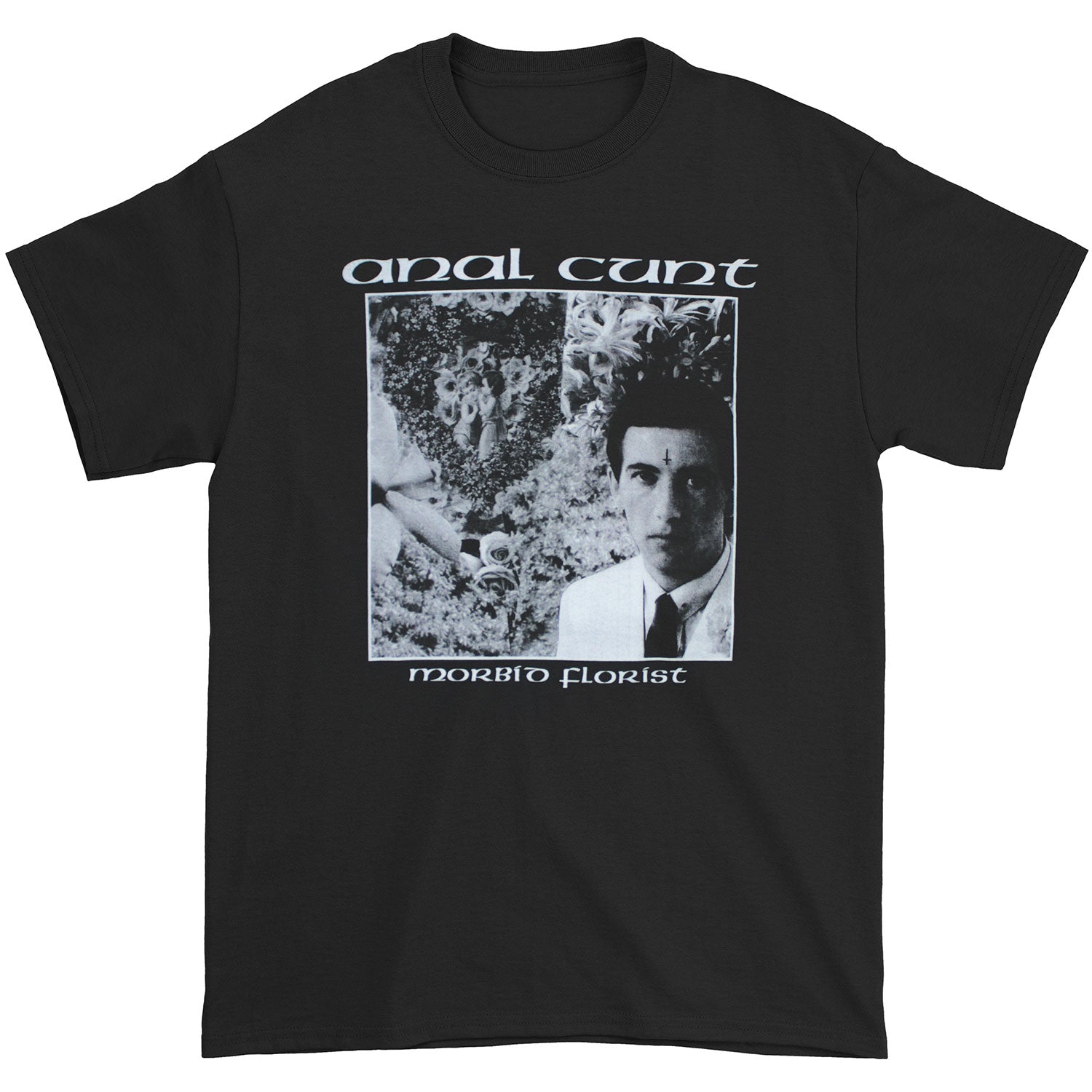 Anal Cunt Morbid Florist T-shirt | Anal Cunt Merch Store