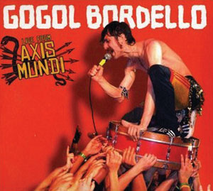 Gogol Bordello DVD