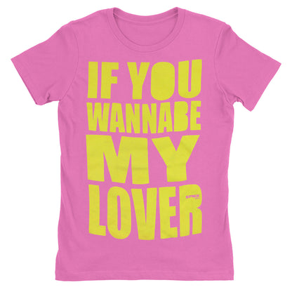 If You Wannabe My Lover Soft Junior Top