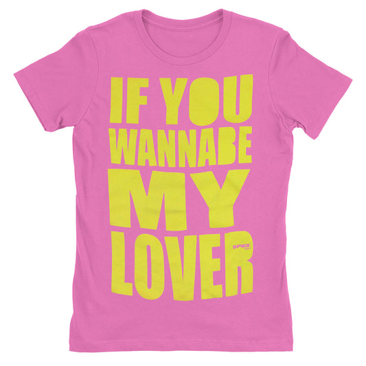 If You Wannabe My Lover Soft Junior Top