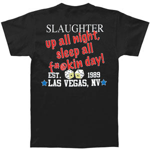 Slaughter Up All Night T-shirt