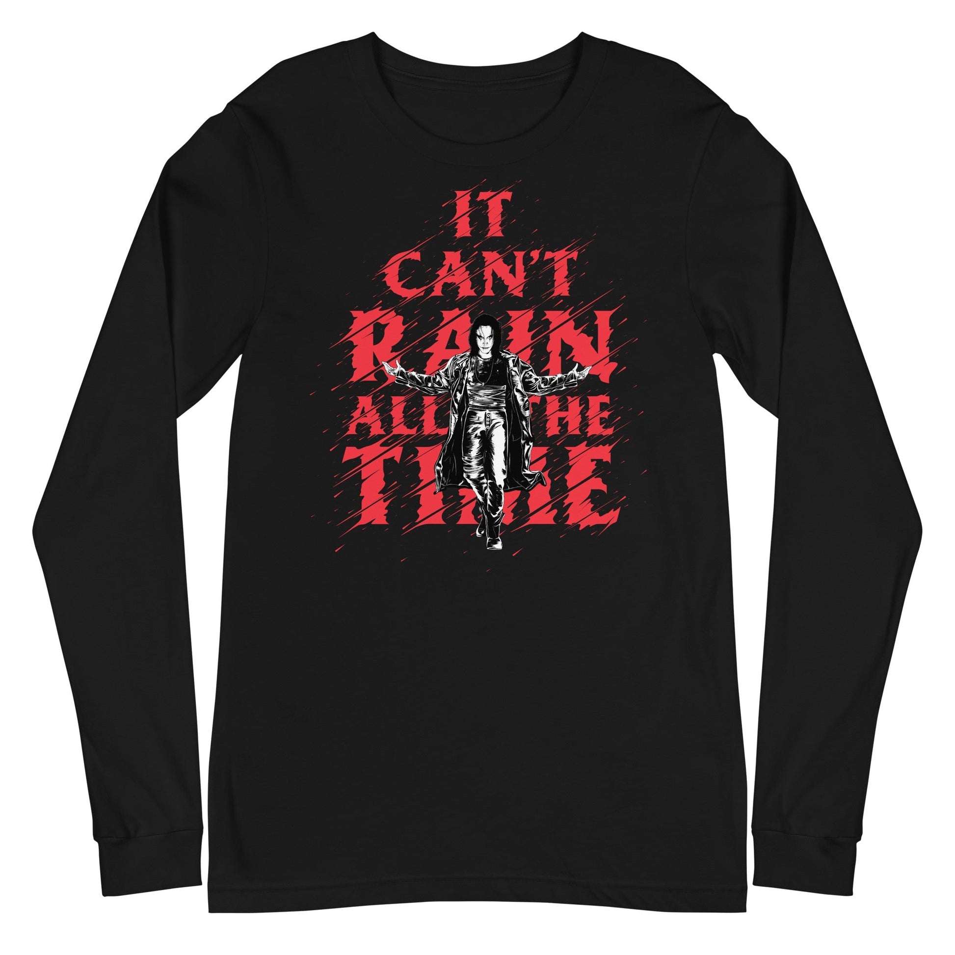 The Crow The Crow - It Can't Rain All the Time Long Sleeve T-Shirt
