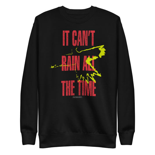 The Crow The Crow - Can't Rain Sweatshirt