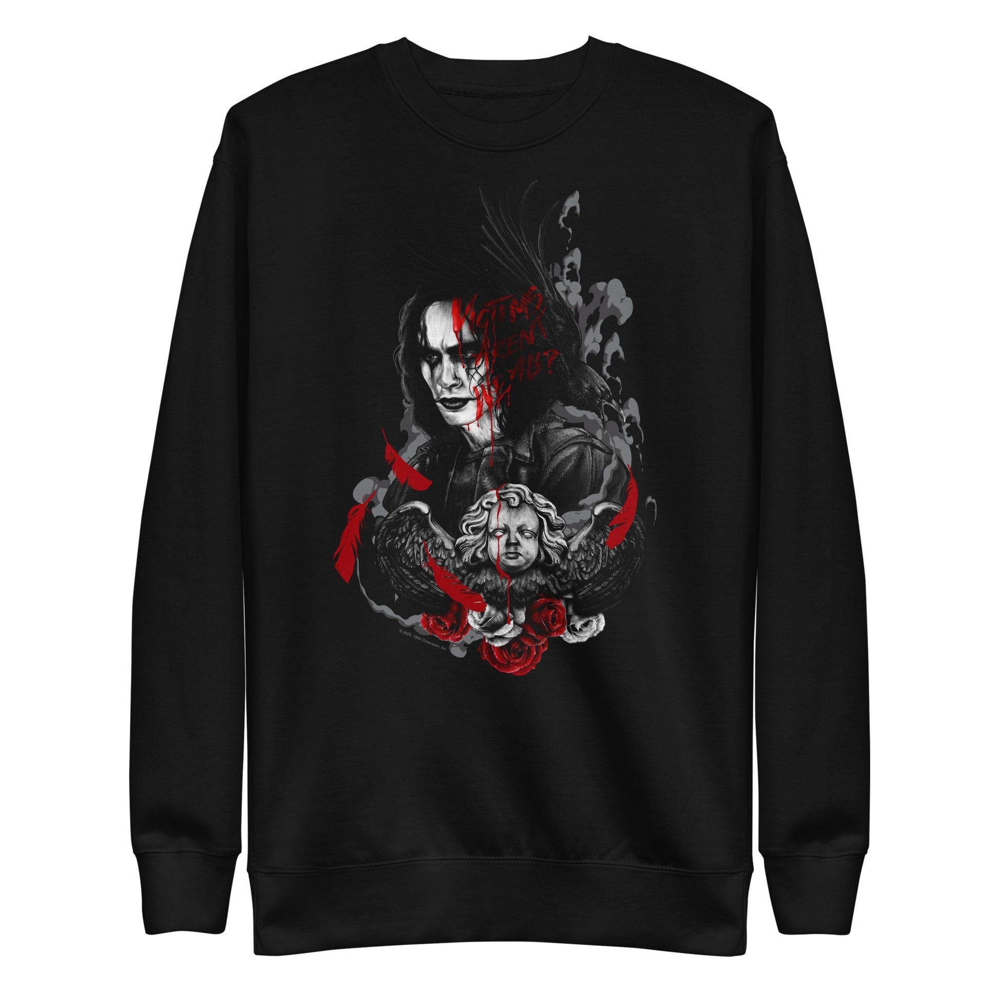 The Crow The Crow - Victims Aren't We All? Sweatshirt