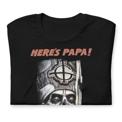 Ghost Ghost - Here's Papa T-Shirt