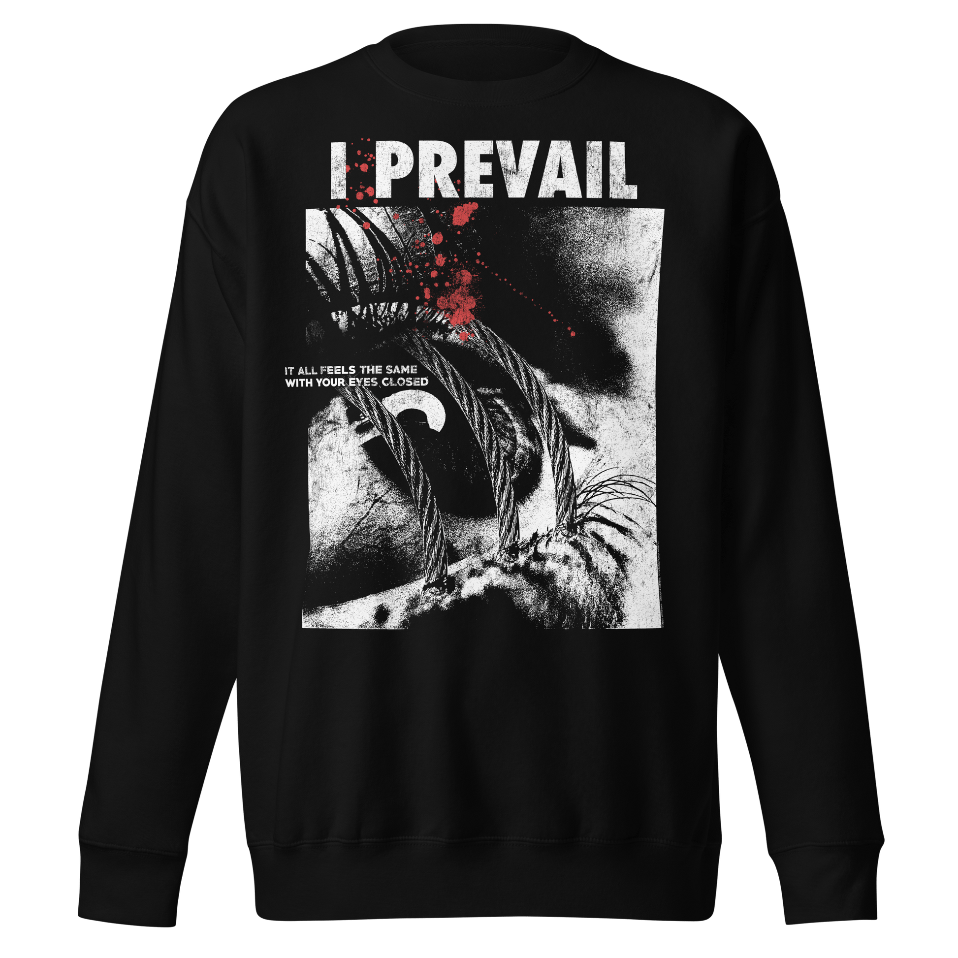 I Prevail I Prevail - All Feels the Same Sweatshirt