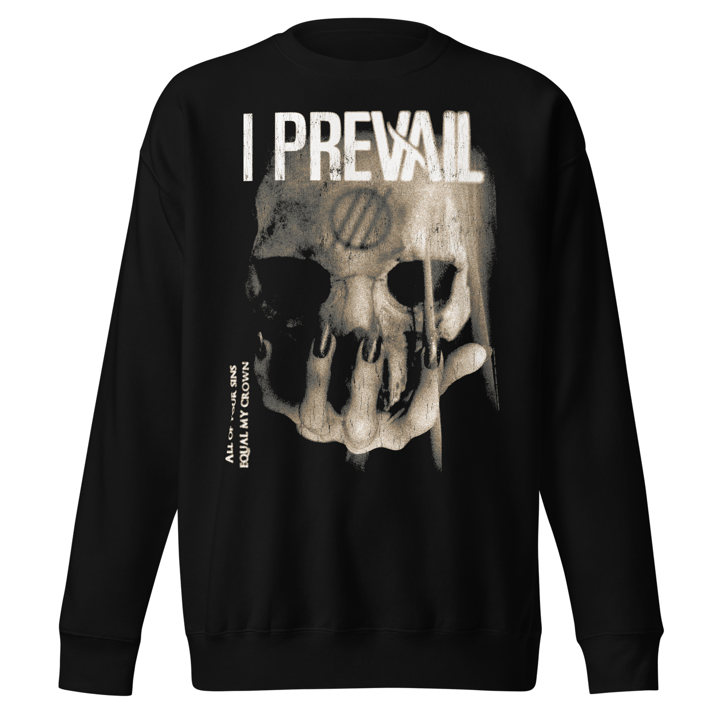 I Prevail I Prevail - All of Your Sins Sweatshirt