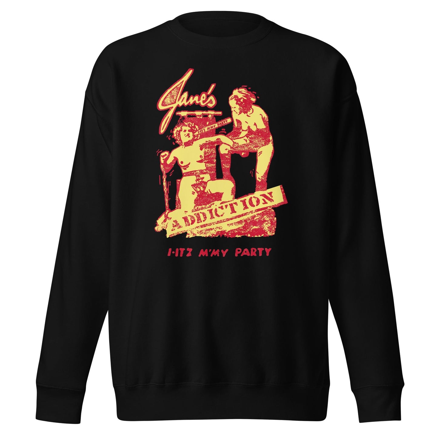 Janes Addiction Janes Addiction - I-Itz M'My Party Sweatshirt