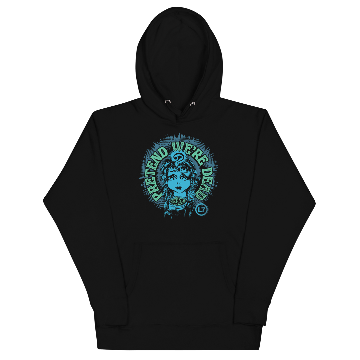 L7 L7 - Pretend We're Dead Hoodie