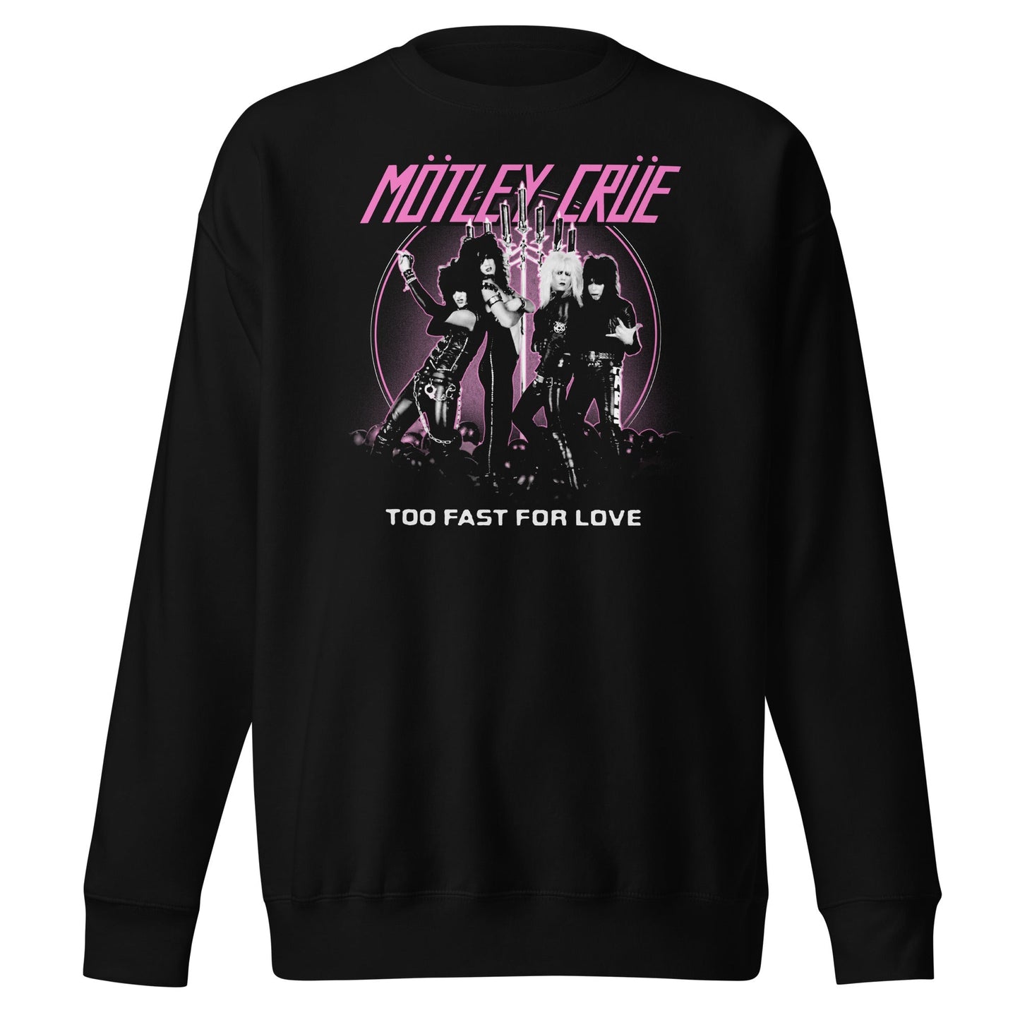 Motley Crue Motley Crue - Too Fast for Love Sweatshirt