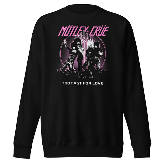 Motley Crue Motley Crue - Too Fast for Love Sweatshirt