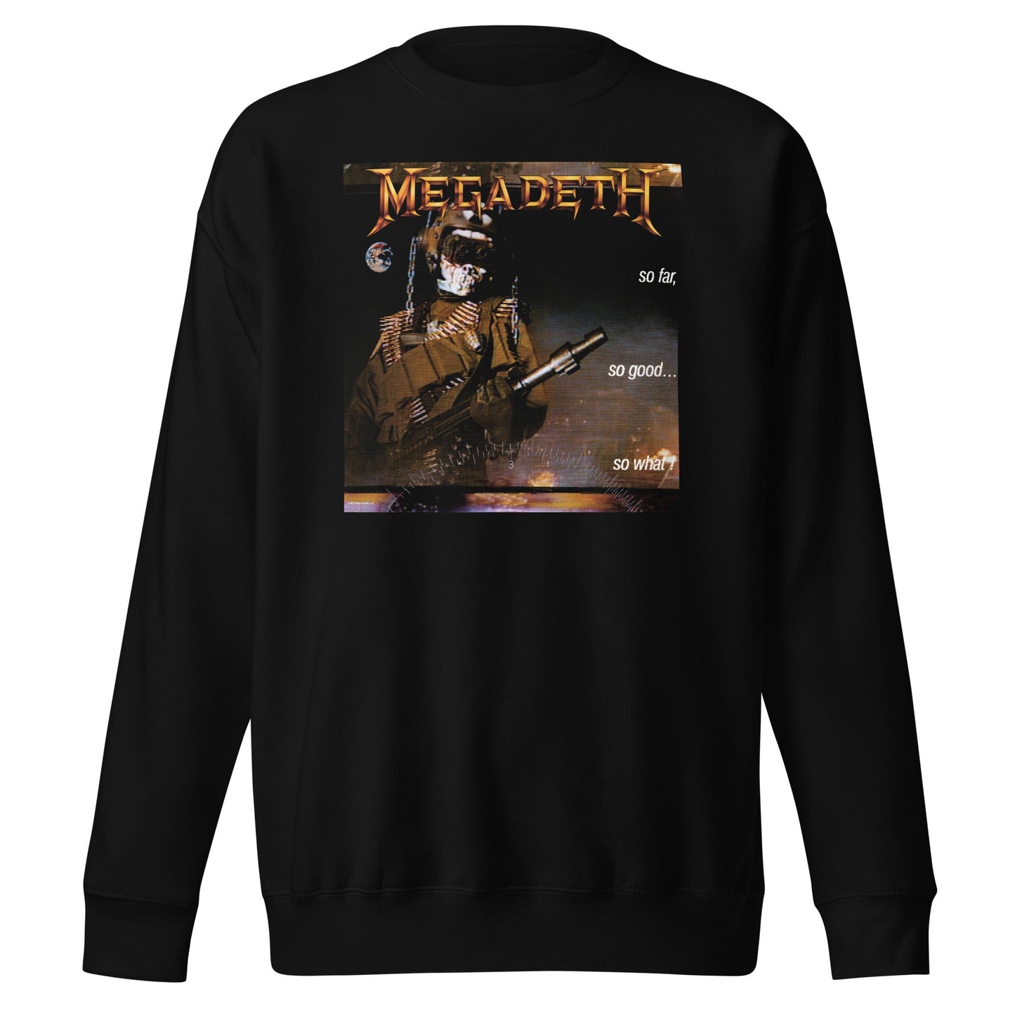 Megadeth Megadeth - So Far, So Good, So What? Sweatshirt