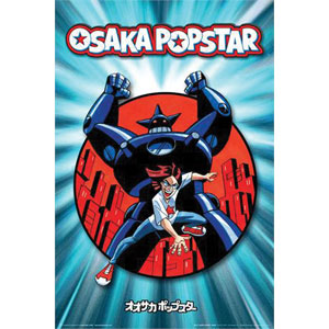 Osaka Popstar Robot Domestic Poster