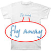 Fly Away T-shirt